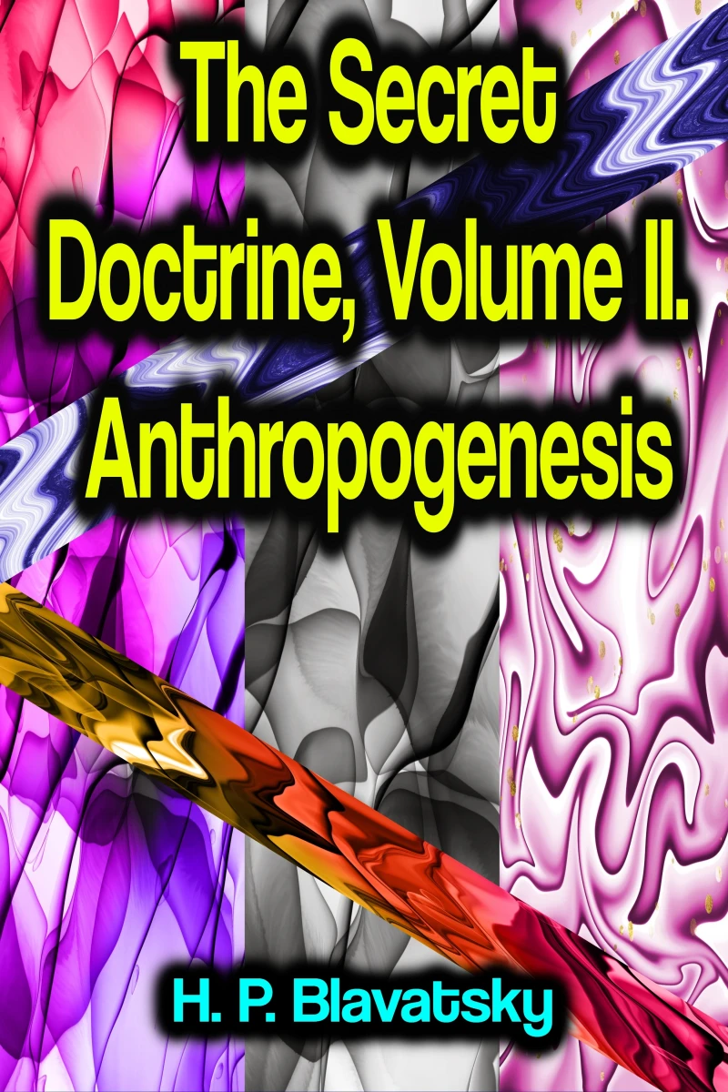 Portada: The Secret Doctrine, Volume II. Anthropogenesis