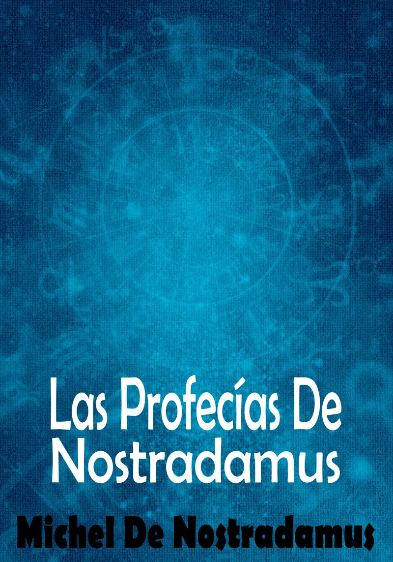 Portada: Las Profecías De Nostradamus