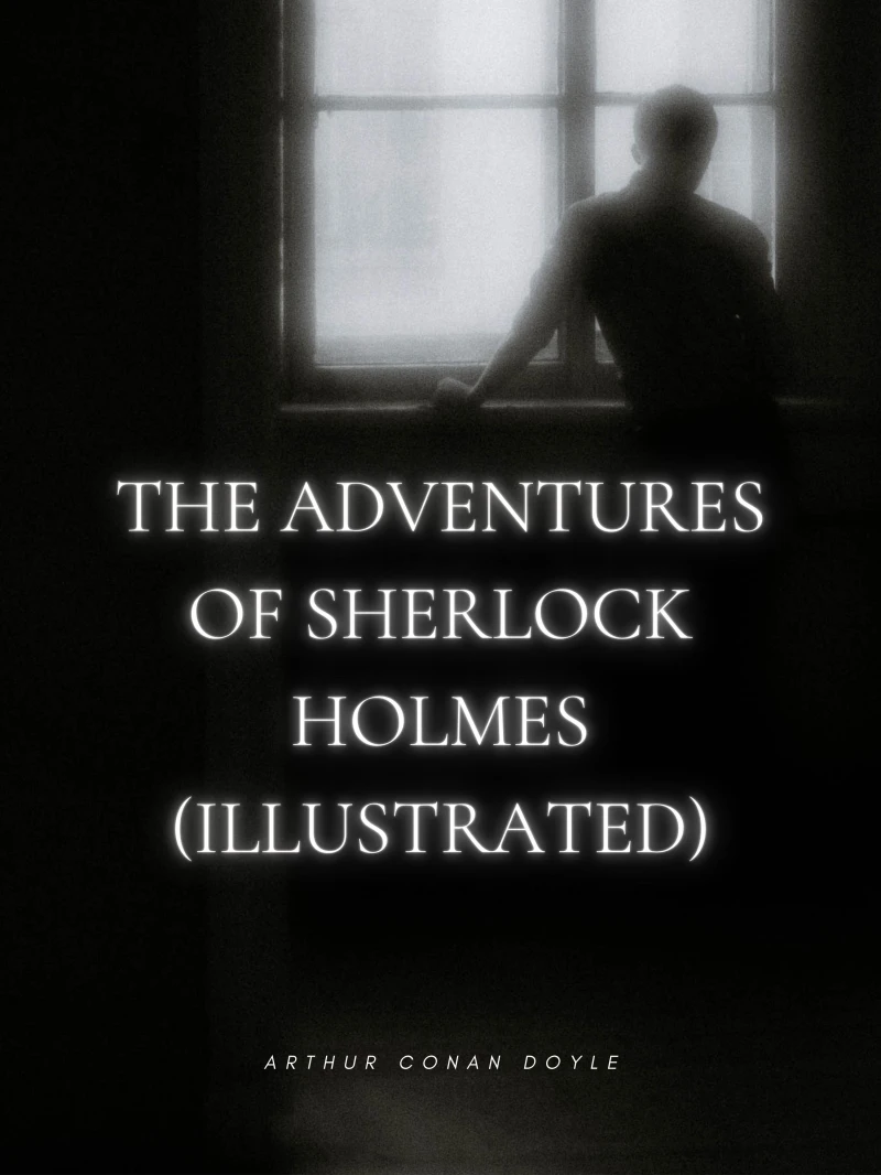 Portada: The Adventures of Sherlock Holmes (Illustrated)