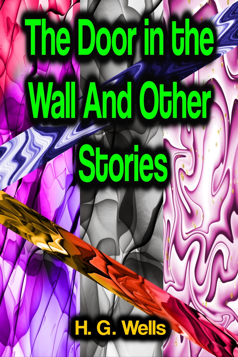 Portada: The Door in the Wall And Other Stories