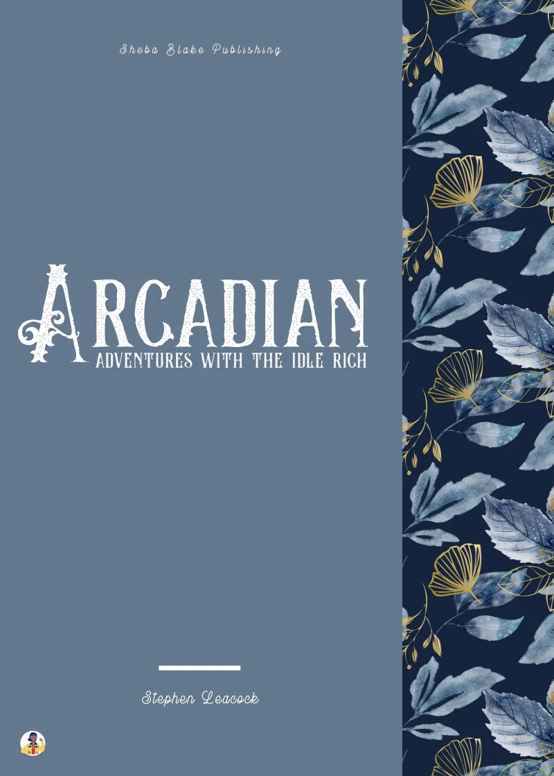 Portada: Arcadian Adventures with the Idle Rich