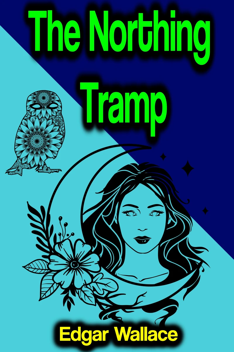 Portada: The Northing Tramp