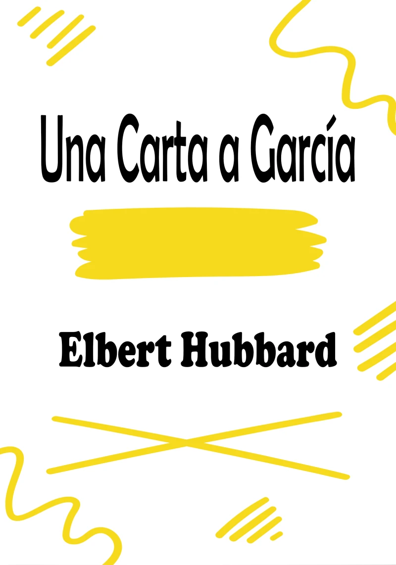 Portada: Una Carta a García