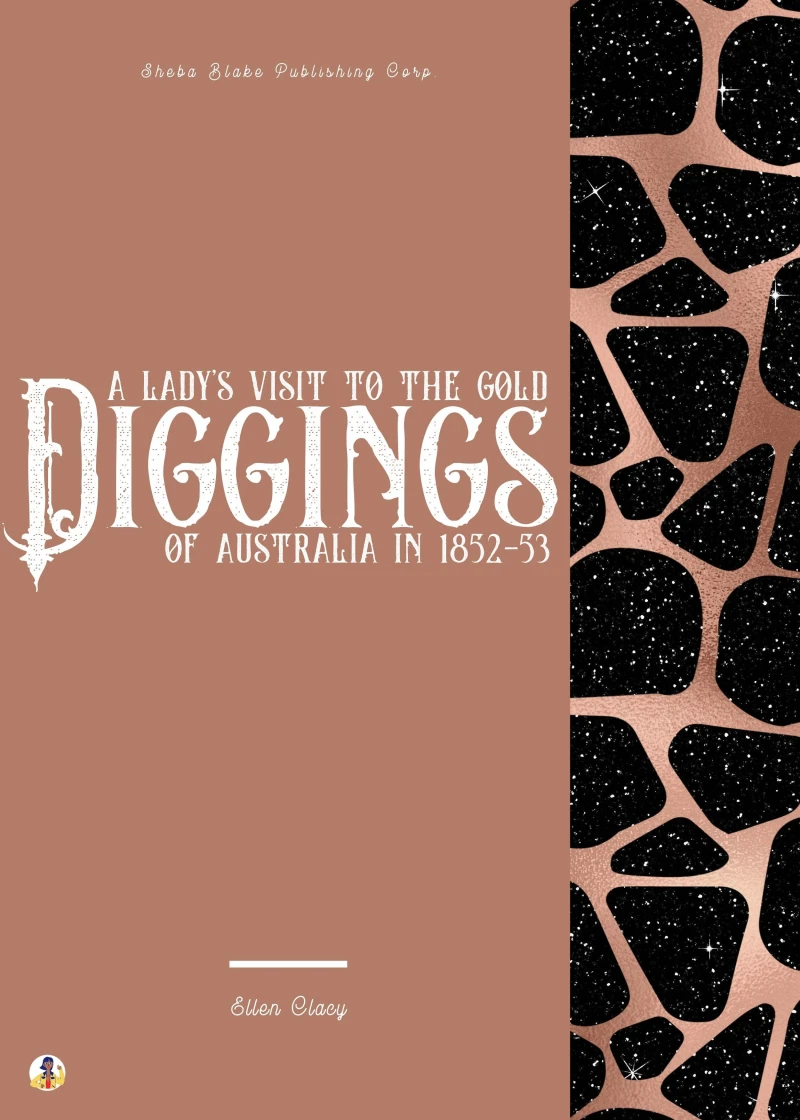 Portada: A Lady's Visit to the Gold Diggings of Australia in 1852-53