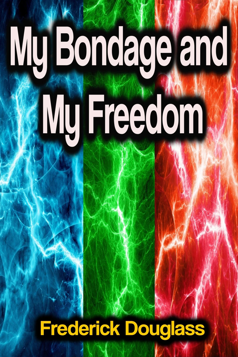Portada: My Bondage and My Freedom