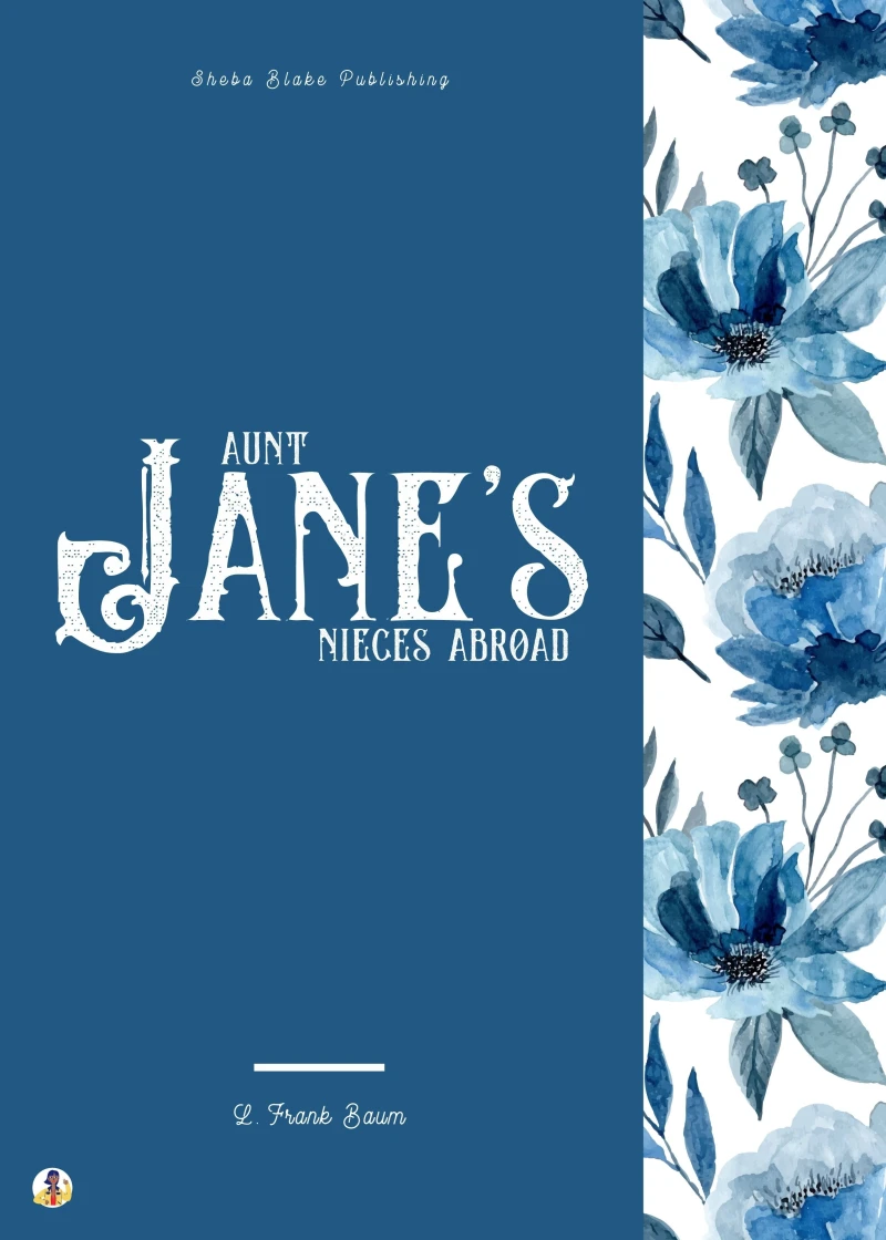 Portada: Aunt Jane's Nieces Abroad