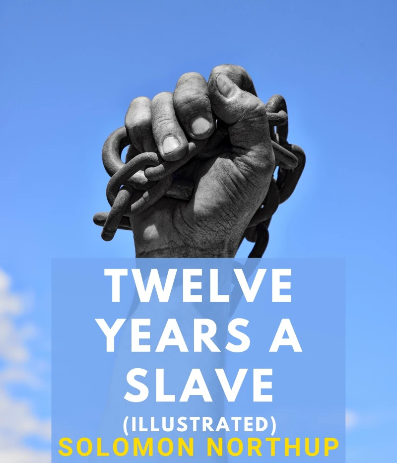 Portada: Twelve Years a Slave (Illustrated)