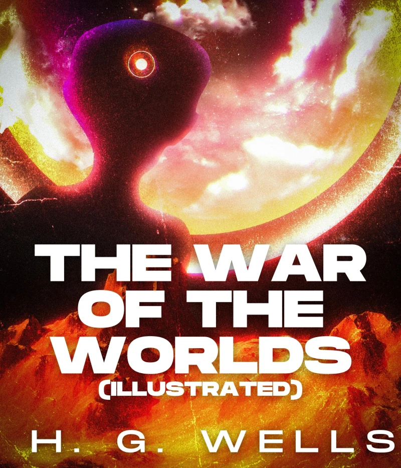 Portada: The War of the Worlds (Illustrated)