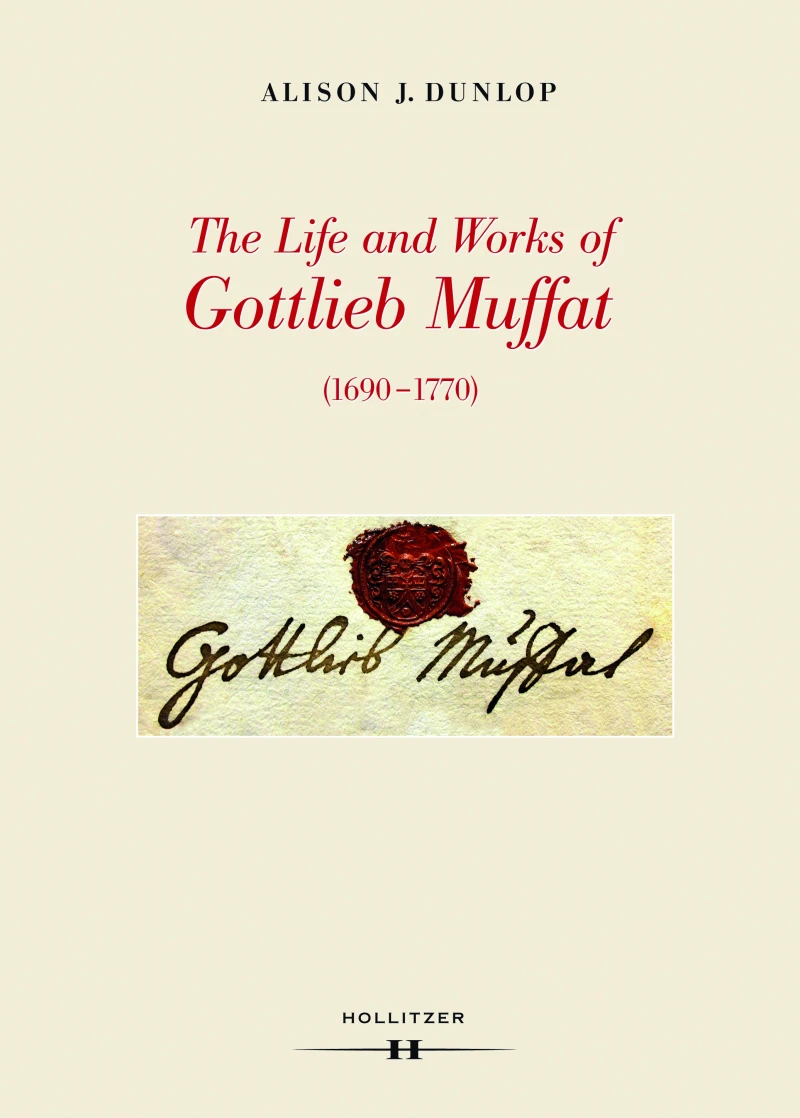 Portada: The Life and Works of Gottlieb Muffat (1690-1770)