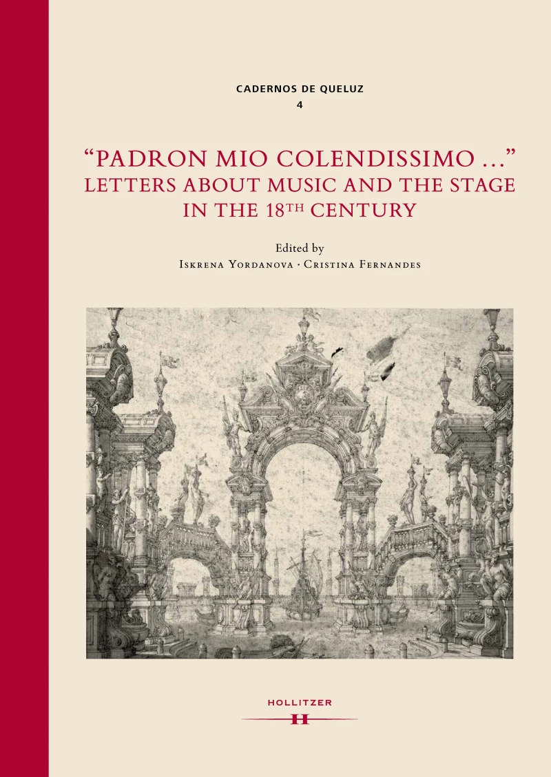 Portada:  "Padron mio colendissimo…": Letters about Music and the Stage in the 18th Century