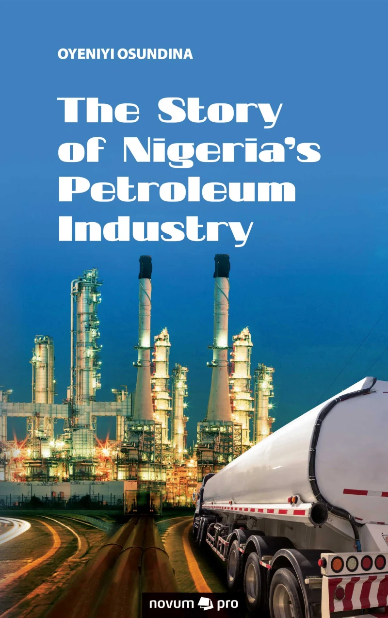 Portada: The Story of Nigeria's Petroleum Industry