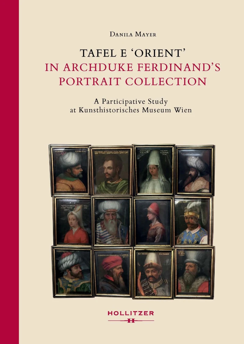 Portada: Tafel E 'Orient' in Archduke Ferdinand's Portrait Collection