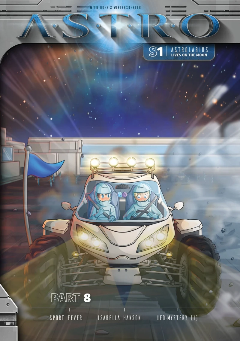 Portada: ASTRO S1 - Part 8: Sport Fever, Isabella Hanson, UFO - Mystery (1)
