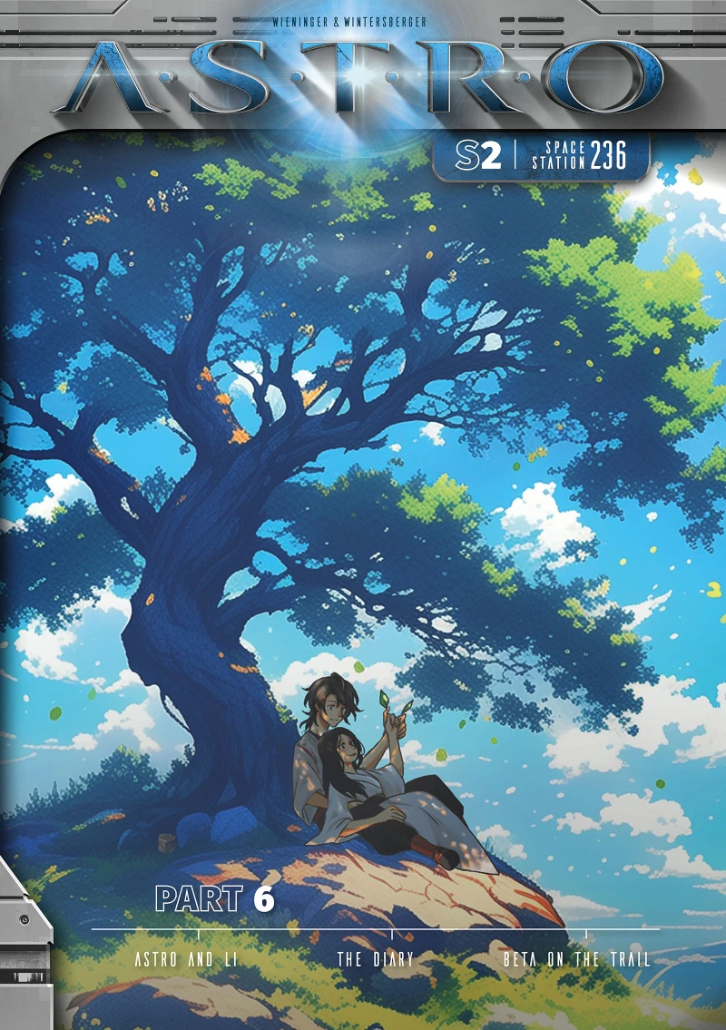 Portada: ASTRO S2 - Part 6: Astro and Li, The Diary, Beta on the Trail