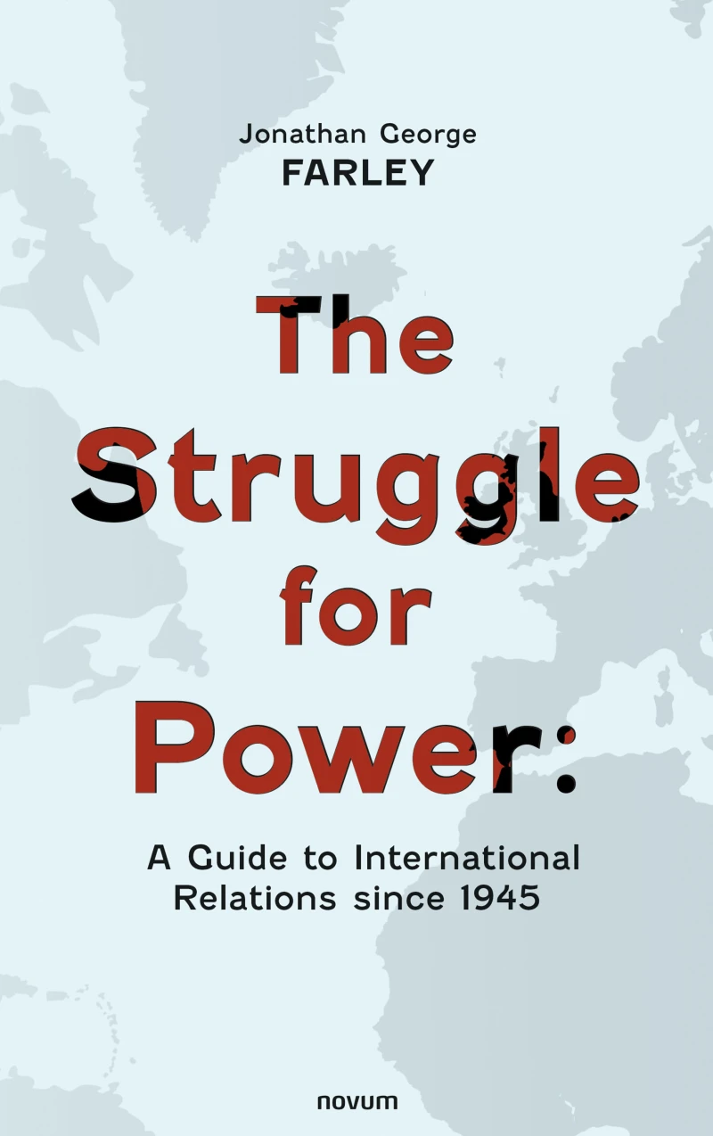 Portada: The Struggle for Power: A Guide to International Relations since 1945