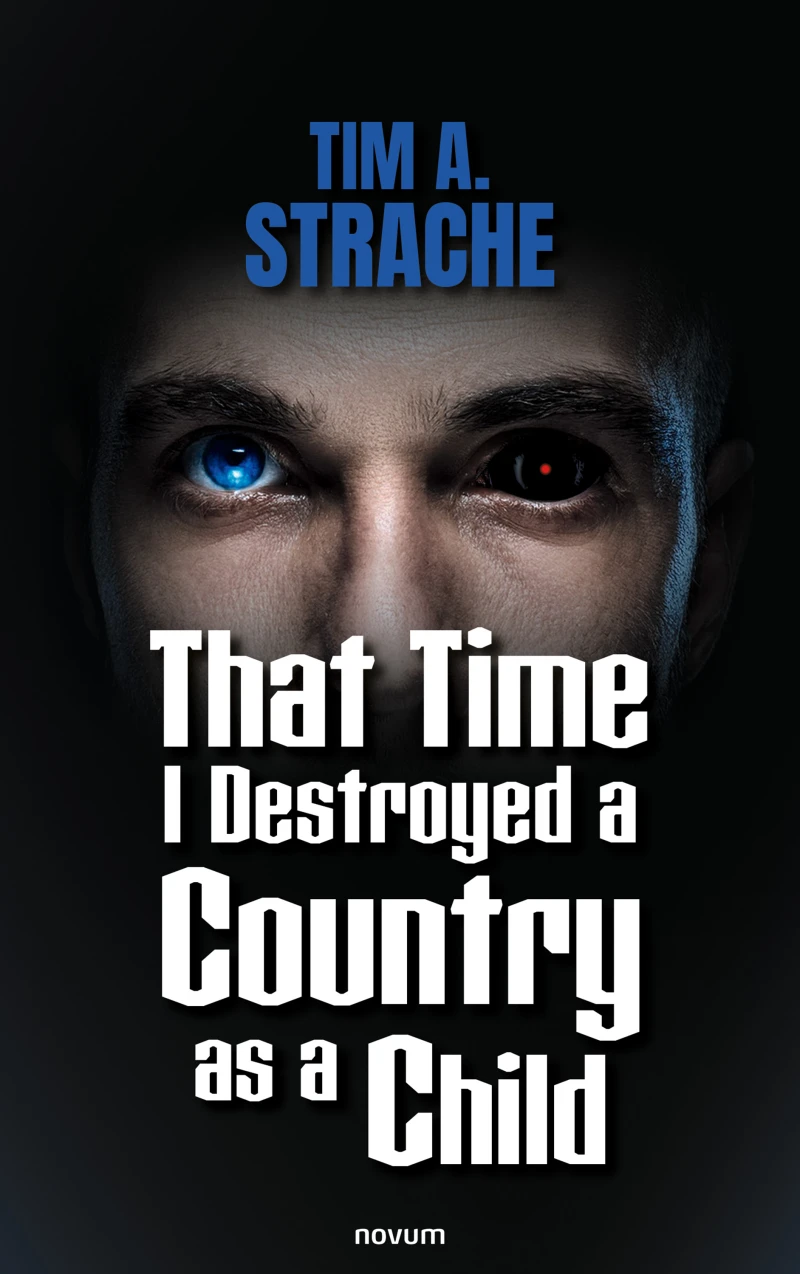 Portada: That Time I Destroyed a Country as a Child