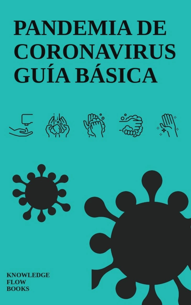 Portada: Pandemia de Coronavirus: Una Guía Básica