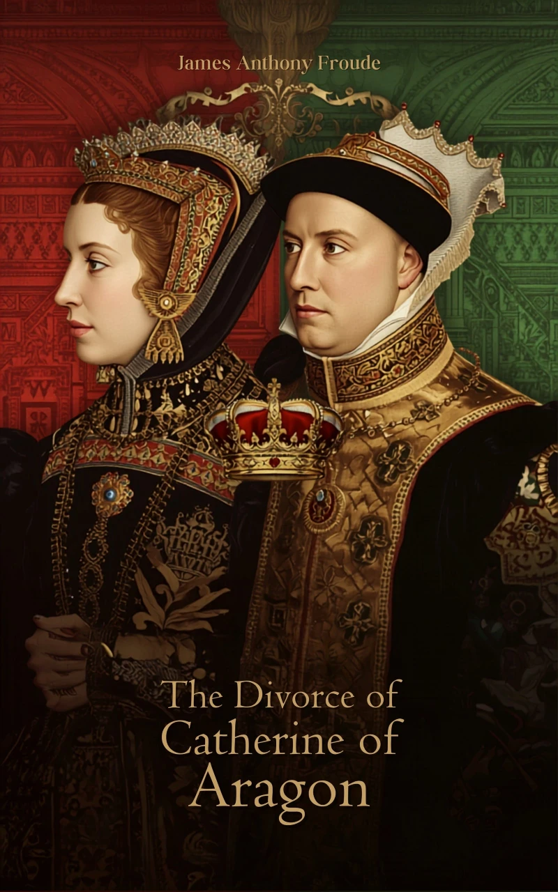 Portada: The Divorce of Catherine of Aragon