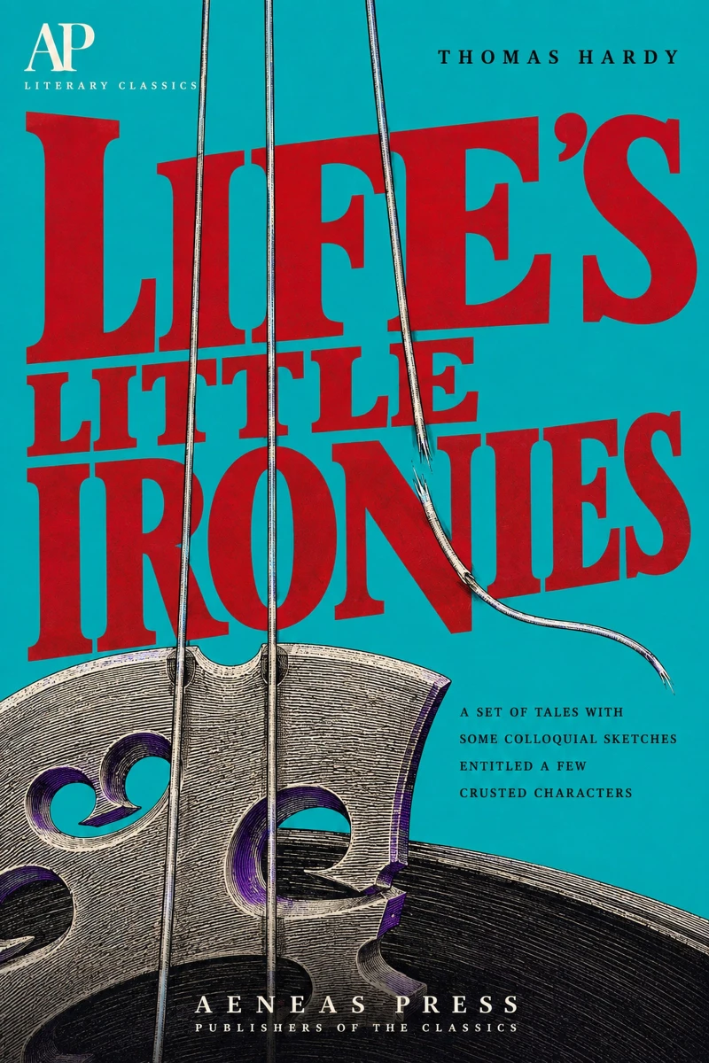 Portada: Life's Little Ironies