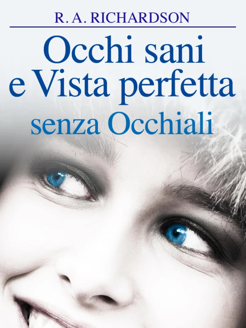 Portada: Occhi sani e vista perfetta senza occhiali