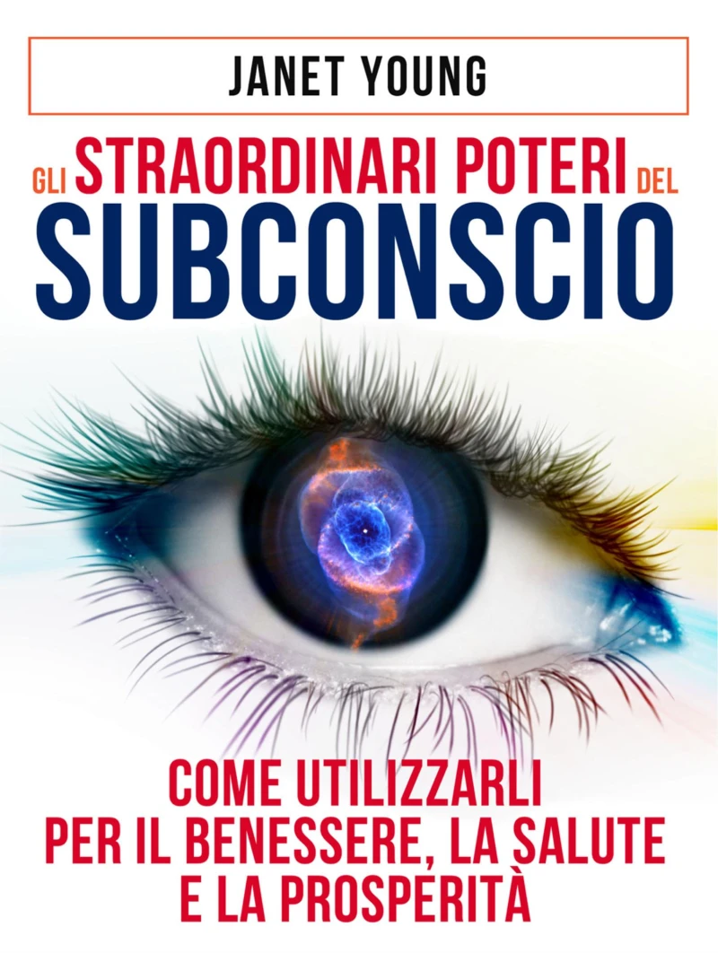 Portada: Gli STRAORDINARI POTERI del SUBCONSCIO