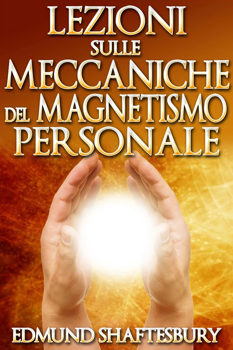 Portada: Lezioni sulle meccaniche del Magnetismo Personale