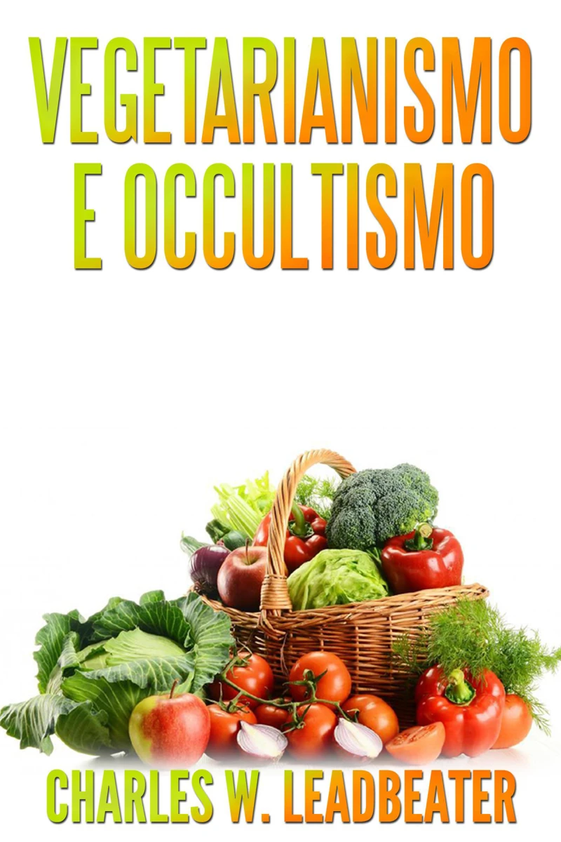 Portada: Vegetarianismo e Occultismo