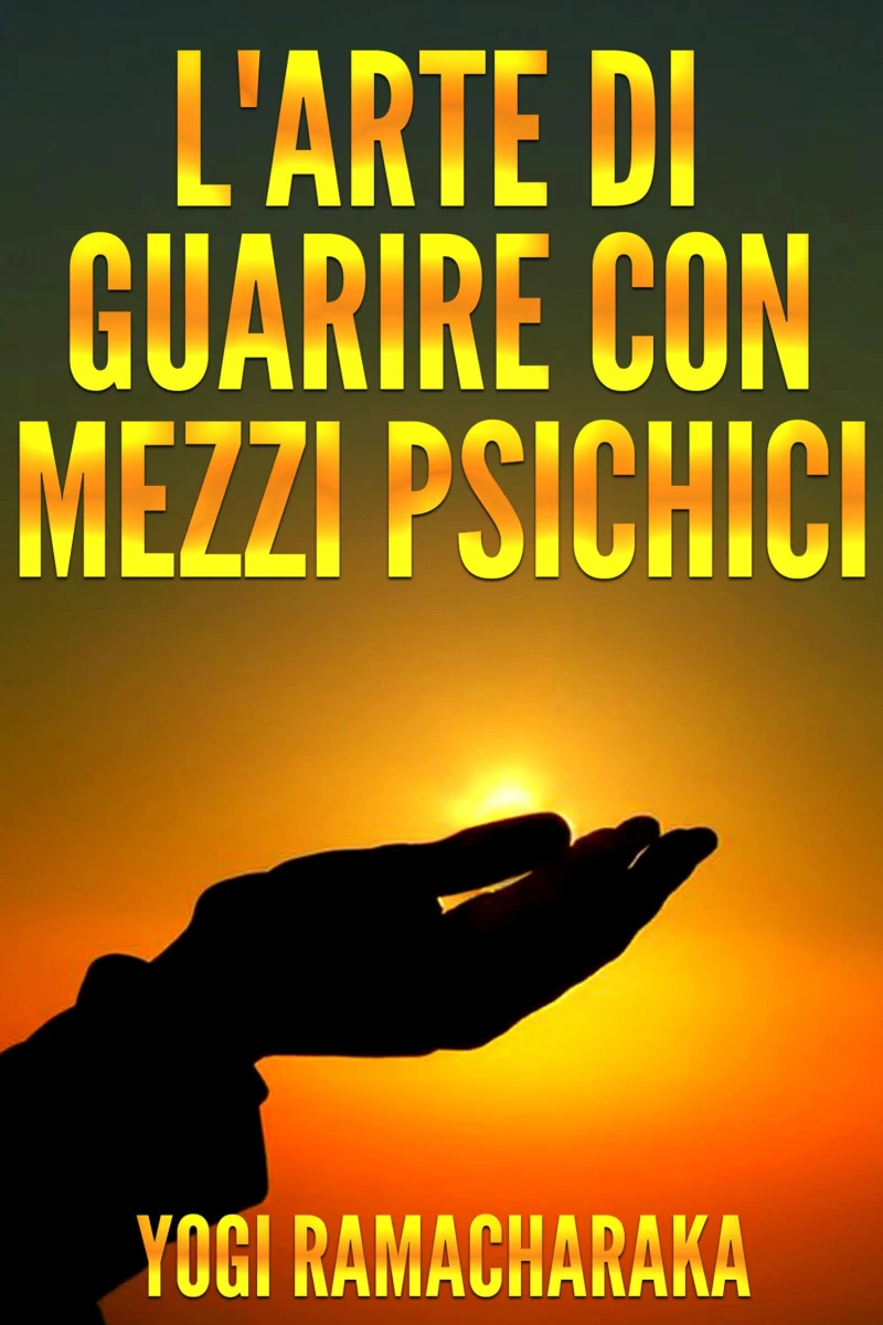 Portada: L'arte di guarire con i mezzi psichici