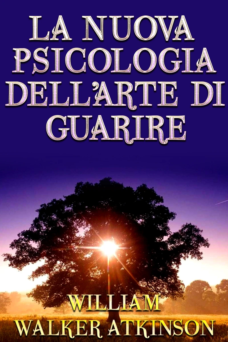 Portada: La nuova psicologia dell'arte di guarire