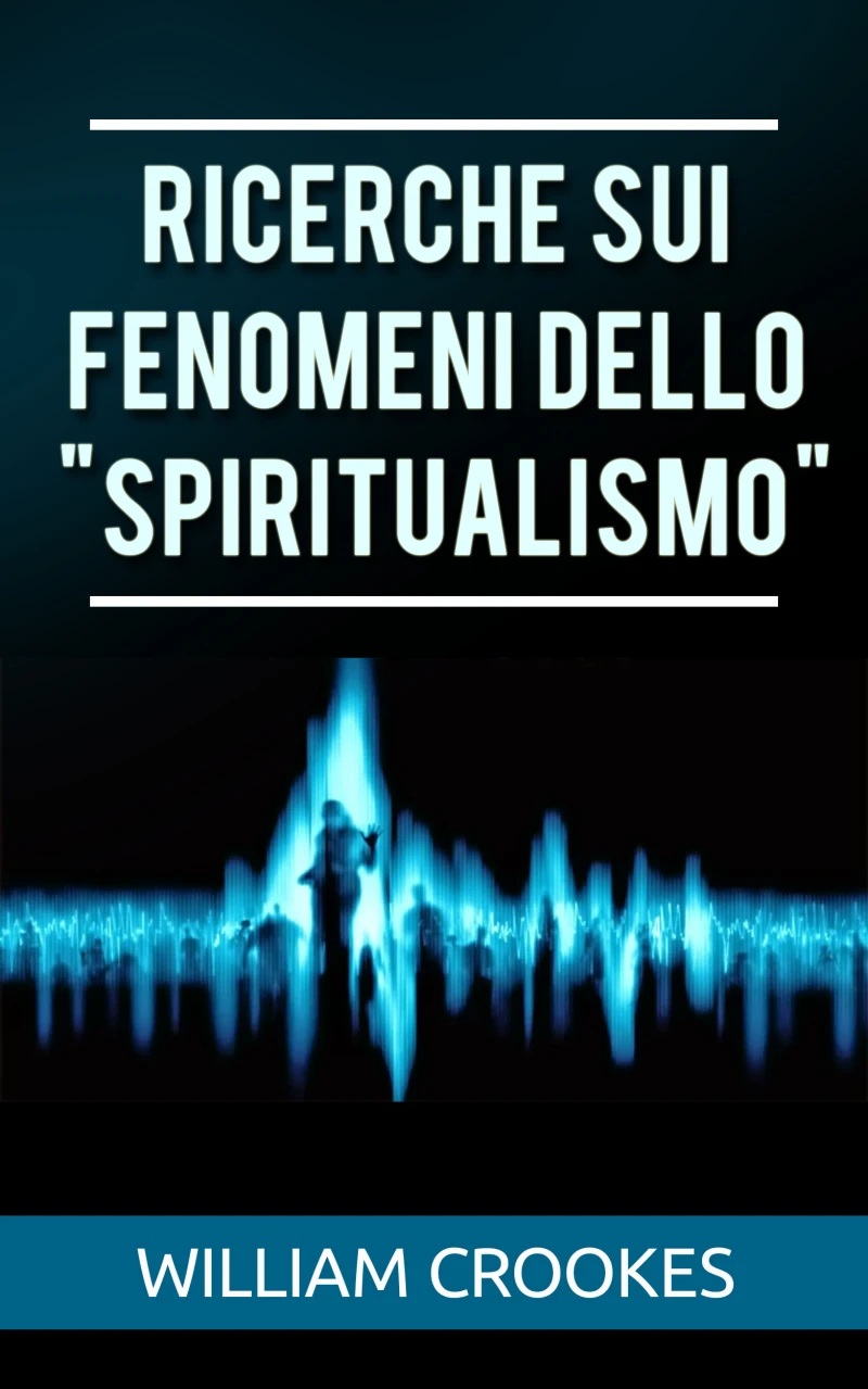 Portada: Ricerche sui fenomeni dello 'spiritualismo'