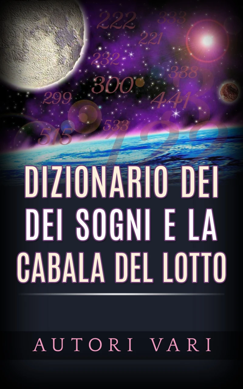 Portada: Dizionario dei sogni e la cabala del lotto