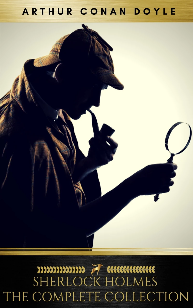 Portada: Sherlock Holmes: The Complete Collection [newly updated] (Golden Deer Classics)
