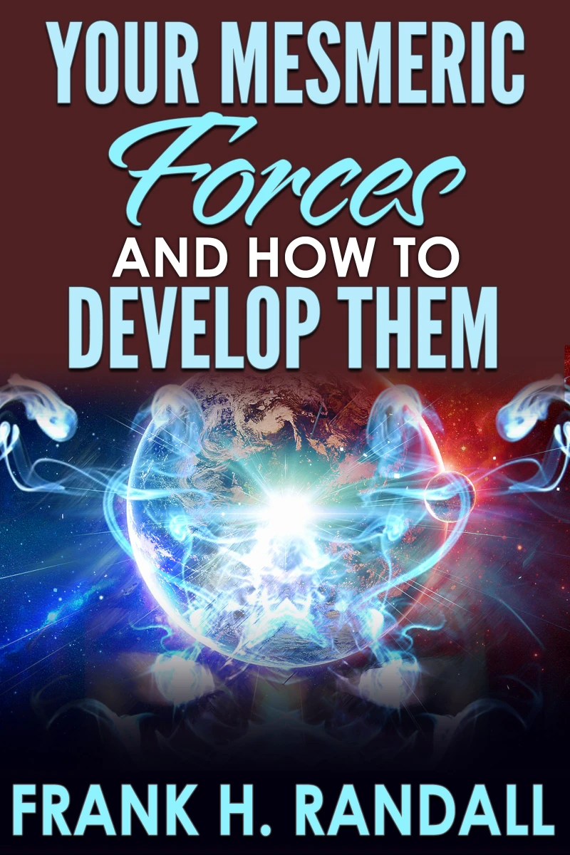 Portada: Your Mesmeric Forces And How to Develop Them