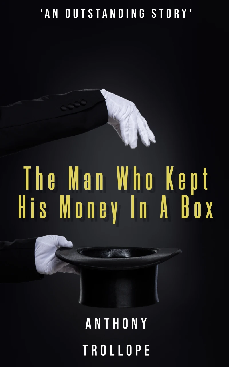 Portada: The Man Who Kept His Money In A Box