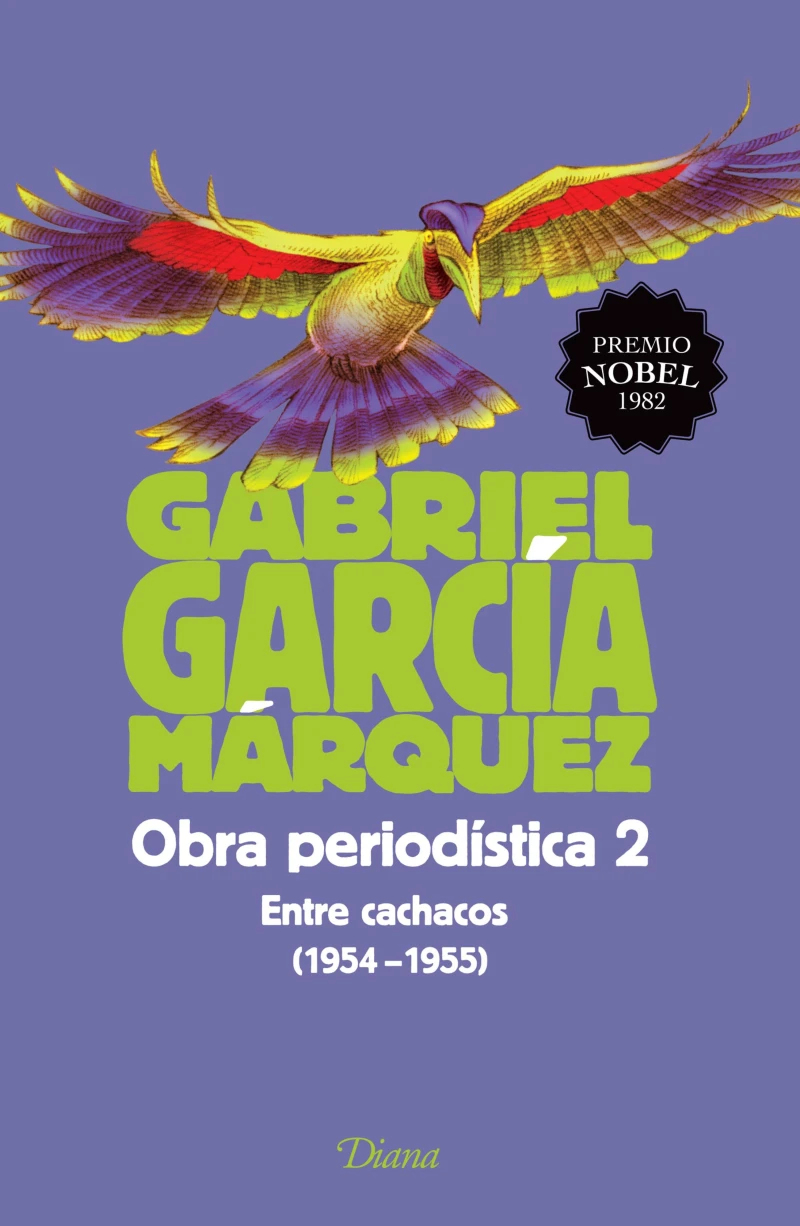 Portada: Obra periodística 2. Entre cachacos (1954-1955)