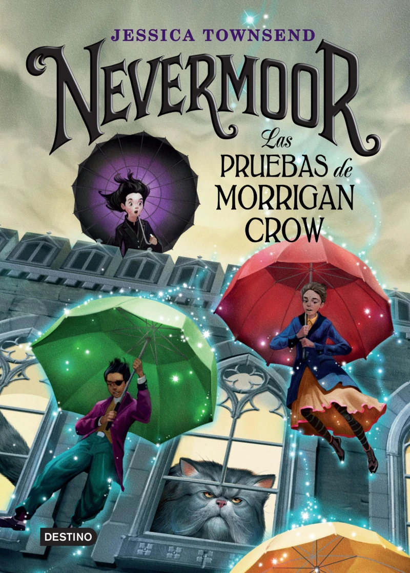 Portada: Nevermoor. Las pruebas de Morrigan Crow (Edición mexicana)