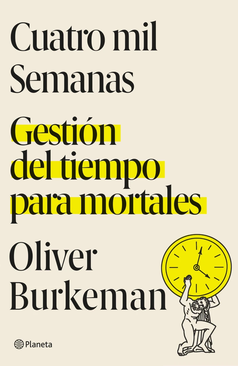 Portada: Cuatro mil semanas (Edición mexicana)