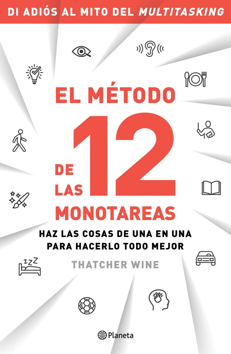 Portada: El método de las 12 monotareas (Edición mexicana)