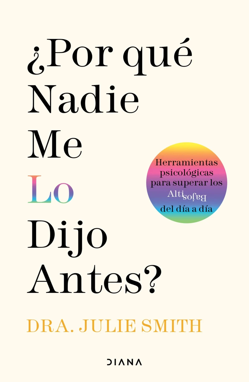Portada: ¿Por qué nadie me lo dijo antes? (Edición mexicana)