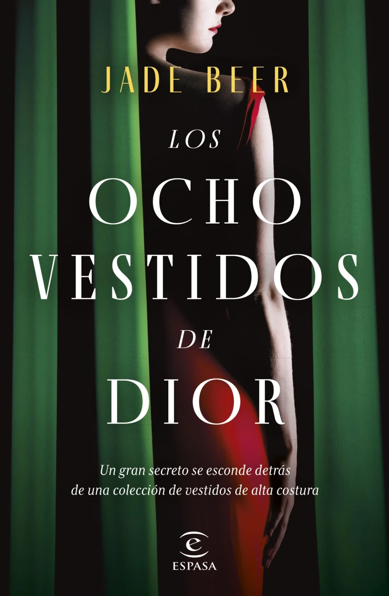 Portada: Los ocho vestidos de Dior (Edición mexicana)