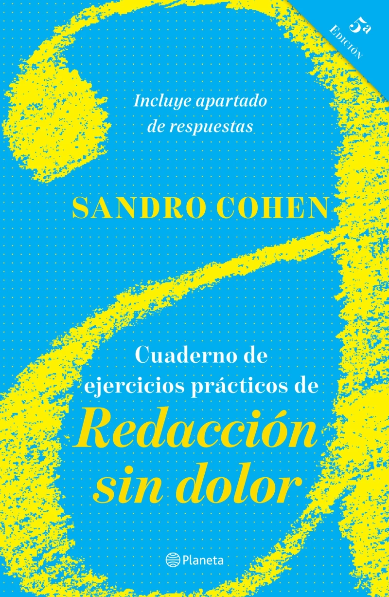 Portada: Cuaderno de ejercicios prácticos de Redacción sin dolor (quinta edición)