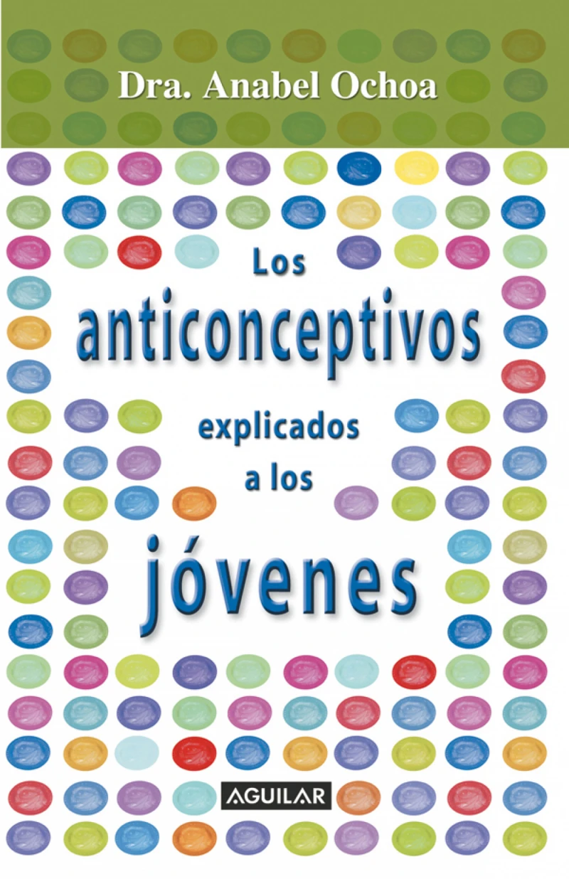 Portada: Anticonceptivos explicados para jóvenes