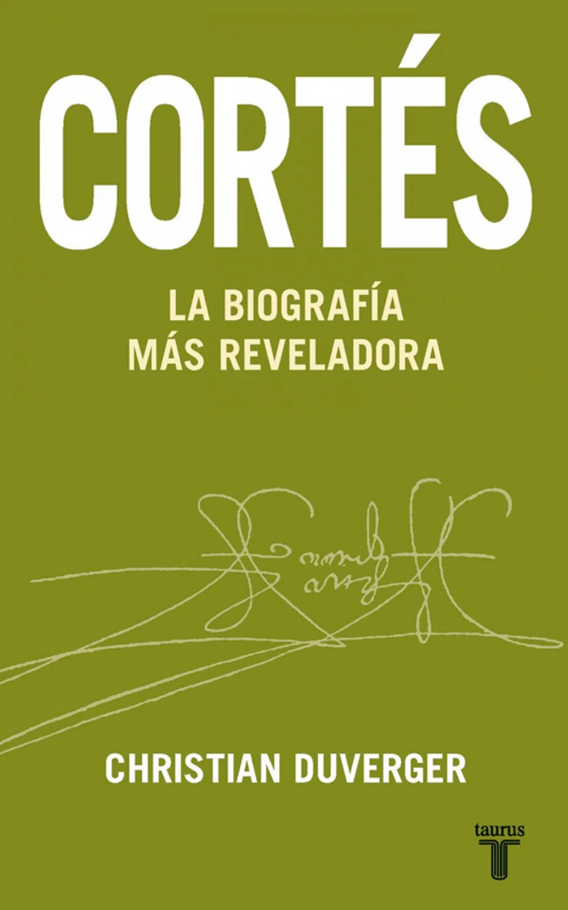 Portada: Cortés. La biografía más reveladora