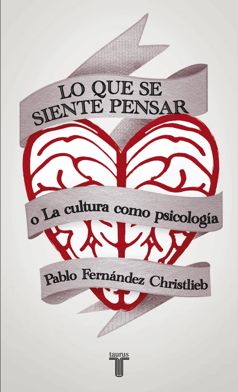 Portada: Lo que se siente pensar o la cultura como psicología