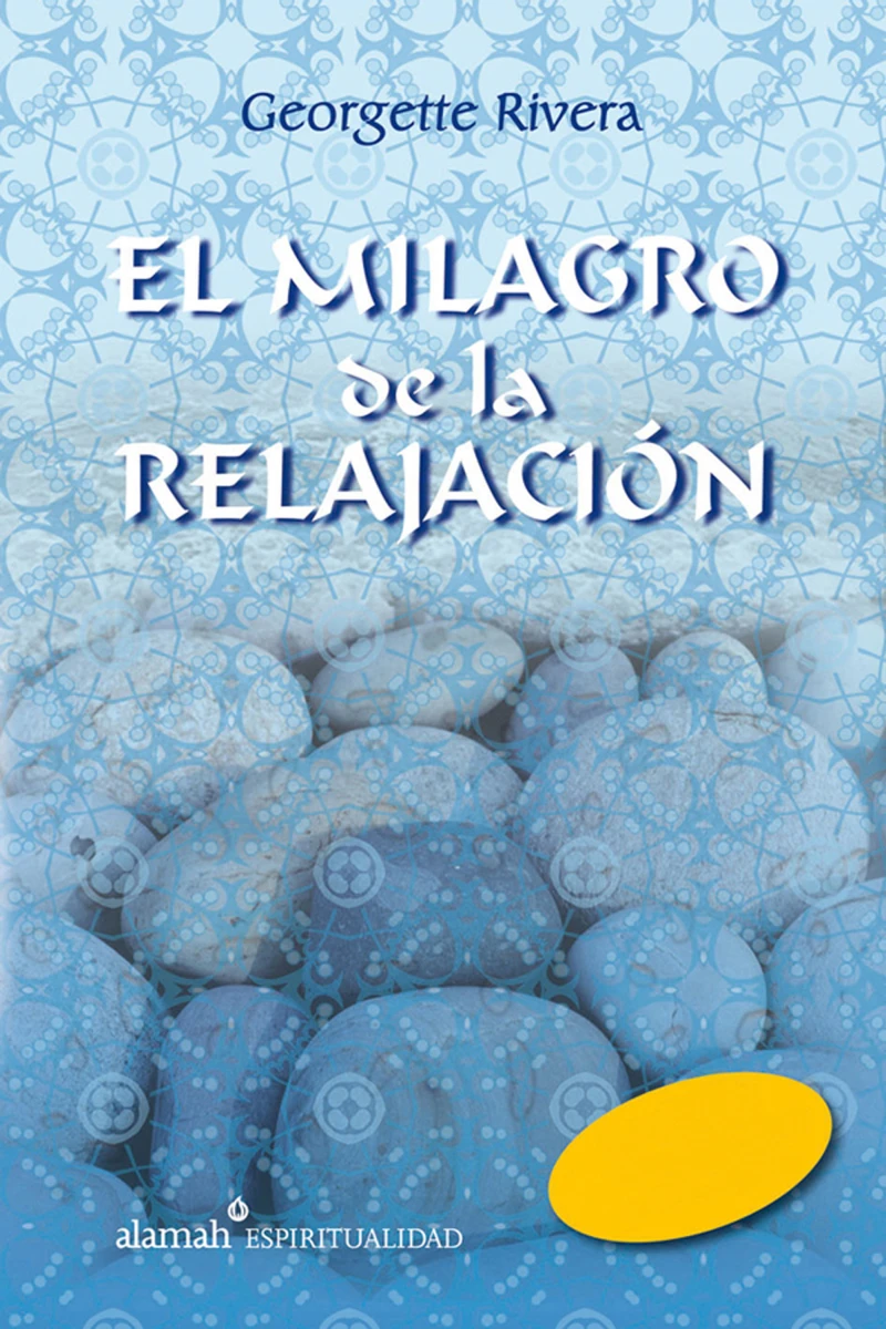 Portada: El milagro de la relajación