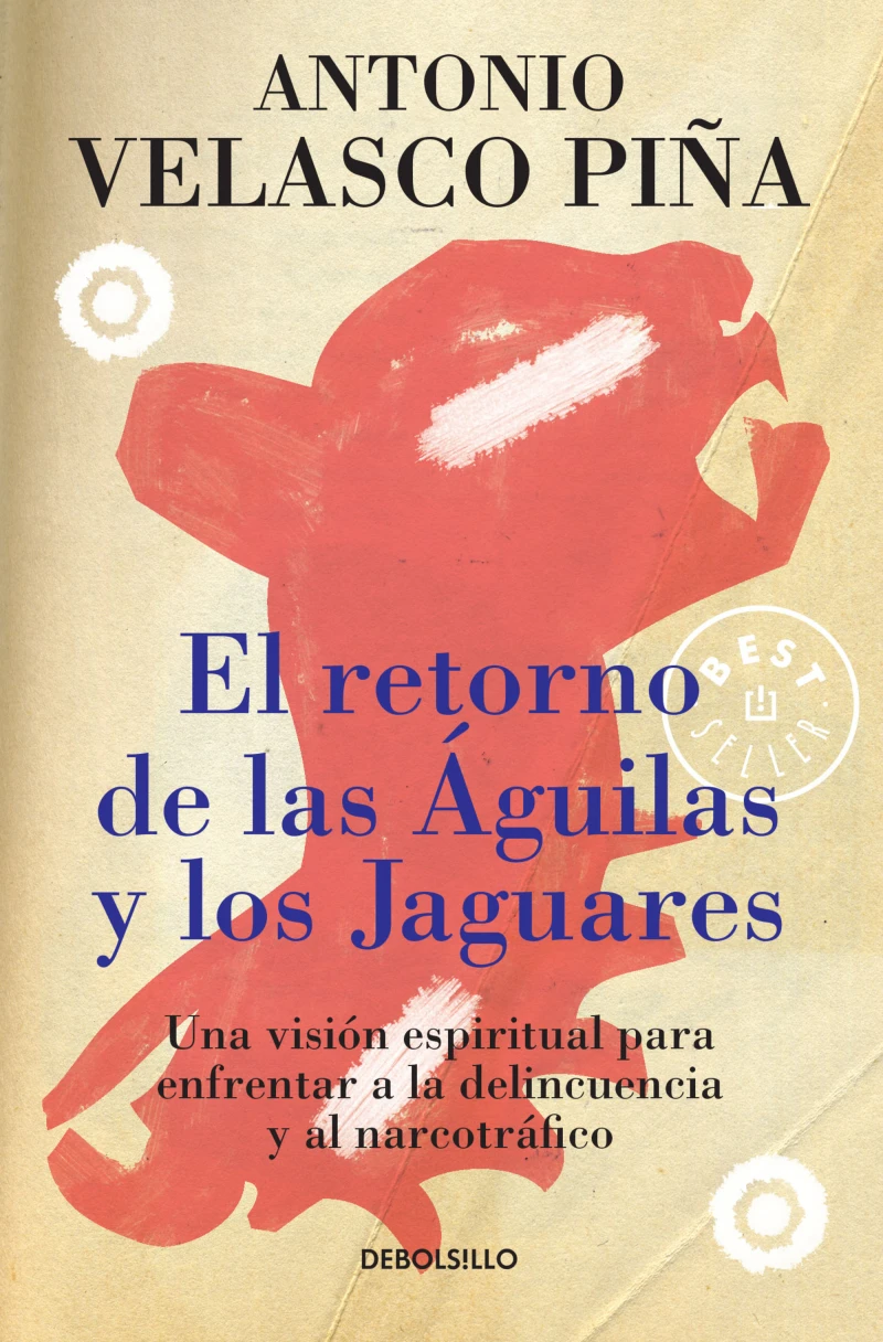 Portada: El retorno de las águilas y los jaguares