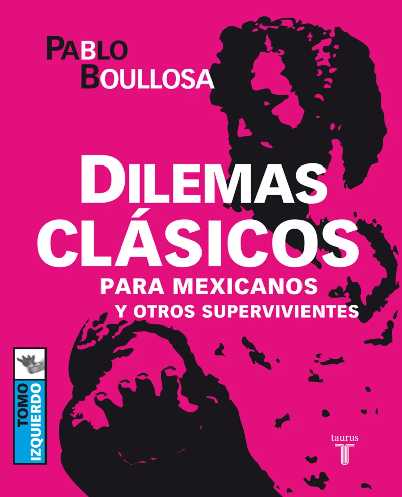 Portada: Dilemas clásicos para mexicanos y otros supervivientes