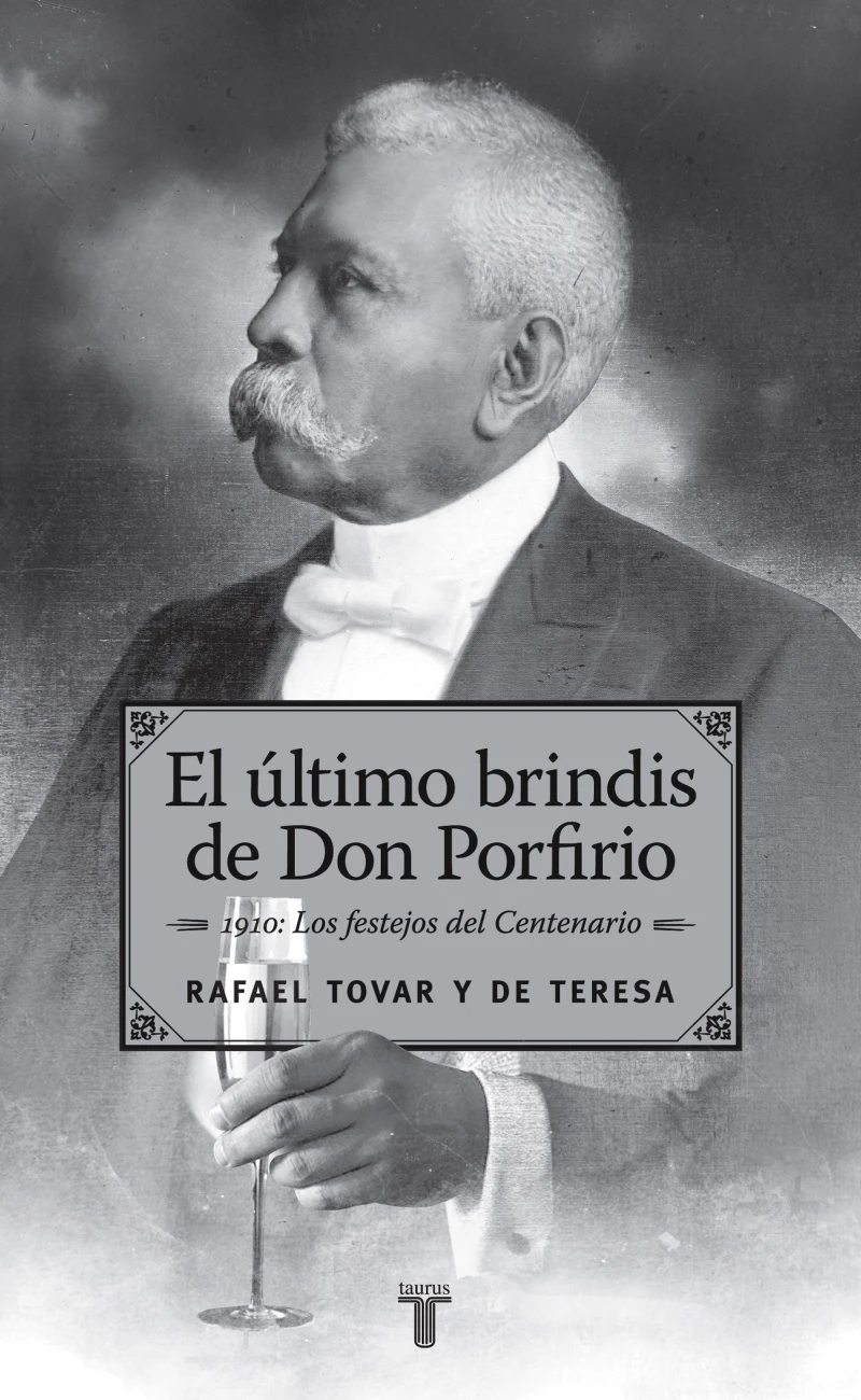 Portada: El último brindis de Don Porfirio