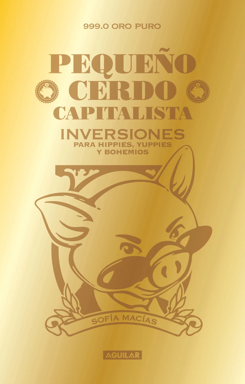 Portada: Pequeño cerdo capitalista. Inversiones