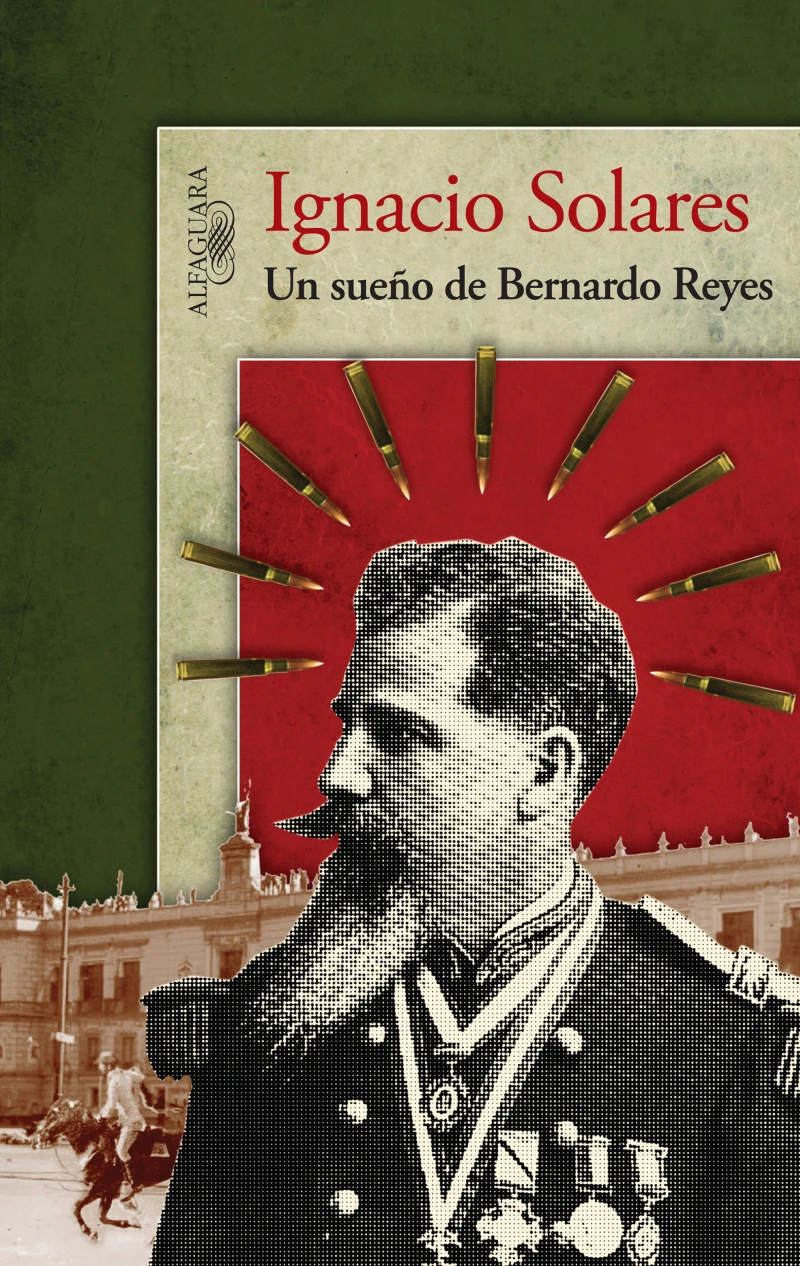 Portada: Un sueño de Bernardo Reyes